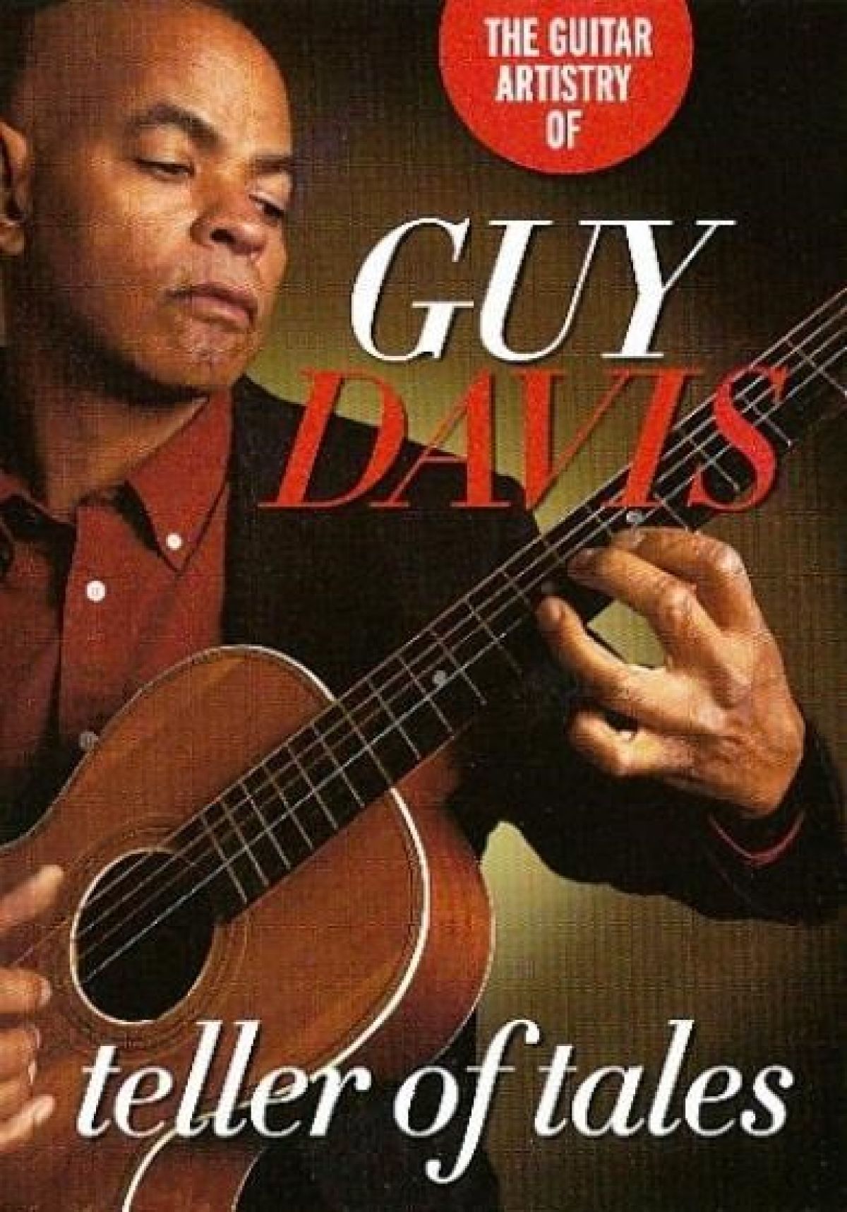 Guy Davis - Teller Of Tales. Guitar Artistry