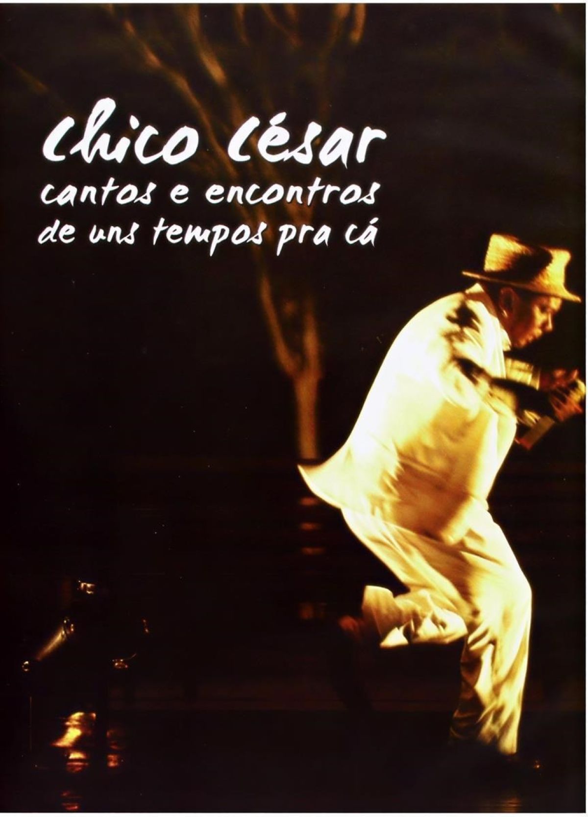 Afbeelding van Chico César - Cantos E Encontros De Uns Tempos Pra Cá