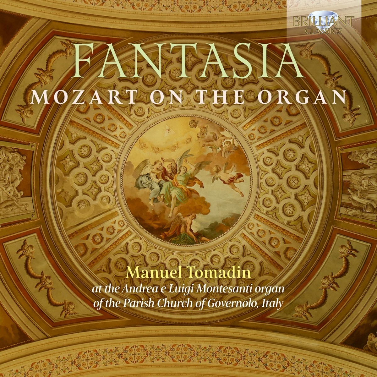 Manuel Tomadin - Fantasia: Mozart On The Organ