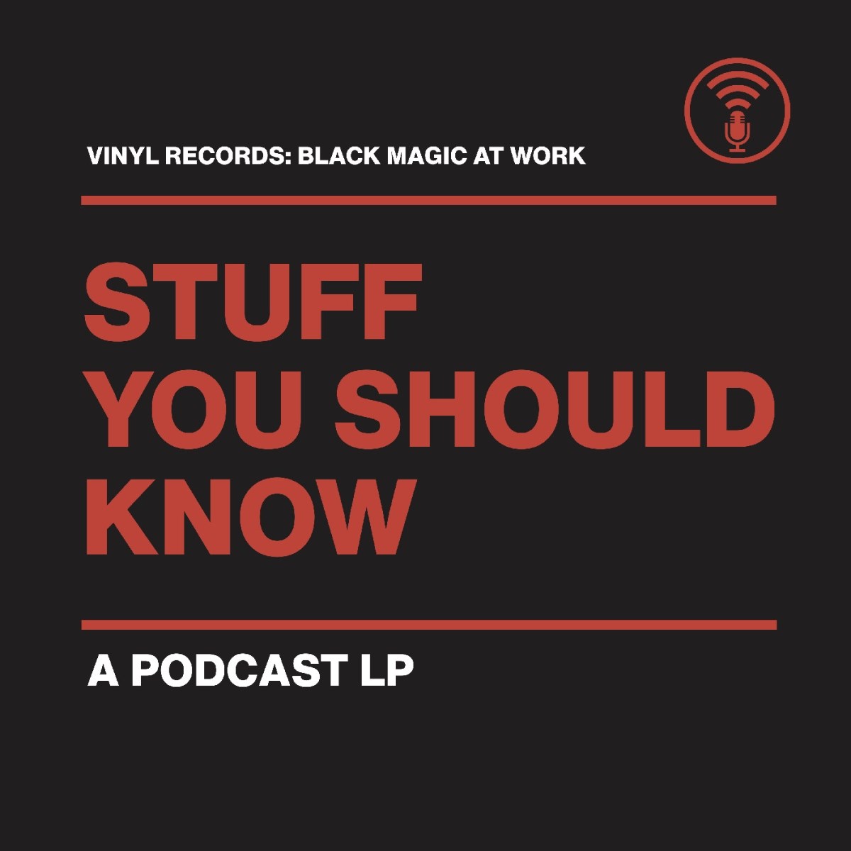 Afbeelding van Stuff You Should Know - Vinyl Records: Black Magic At Work