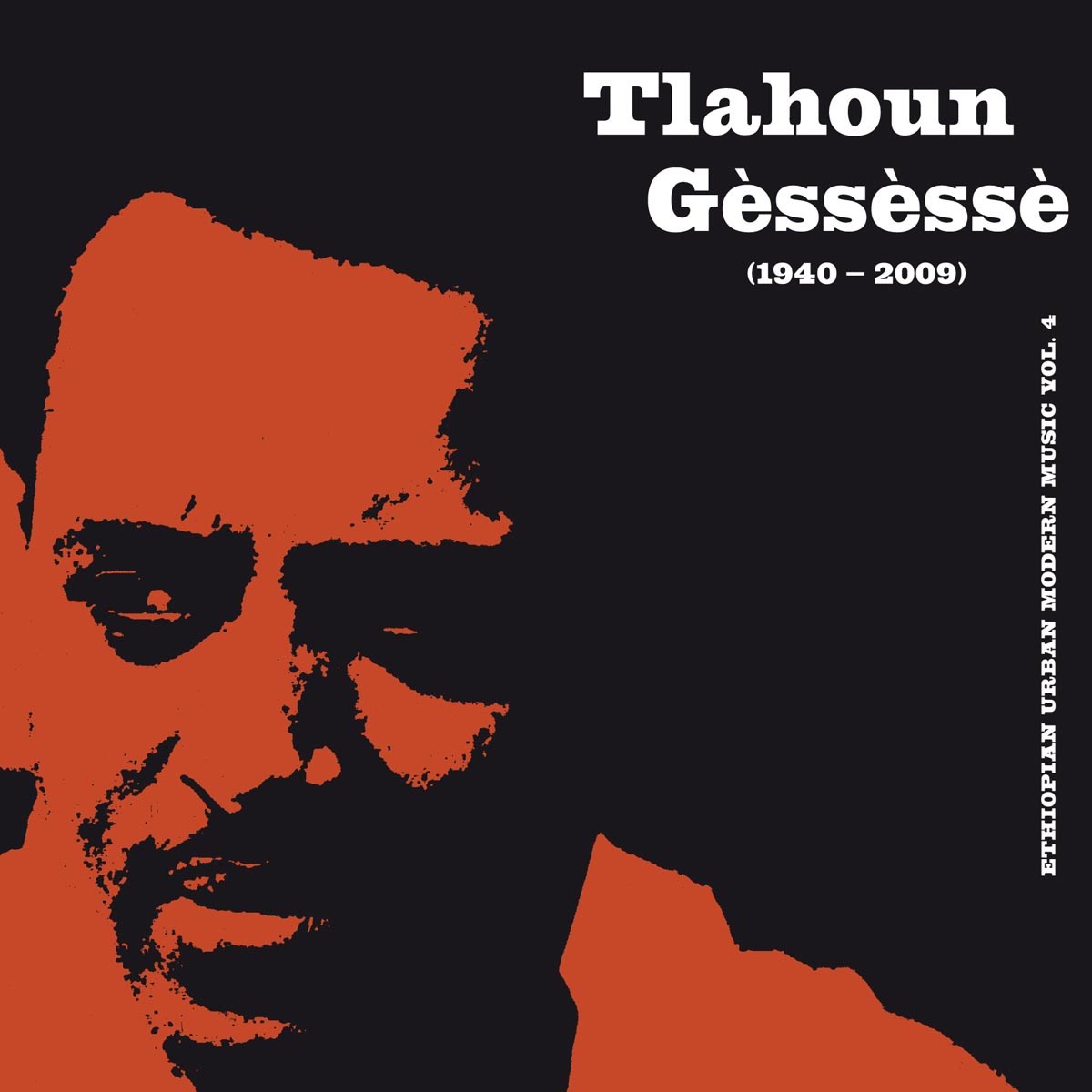 Afbeelding van Tlahoun Gessesse - Ethiopian Urban Modern Music Vol.4 (Ethiopiques)