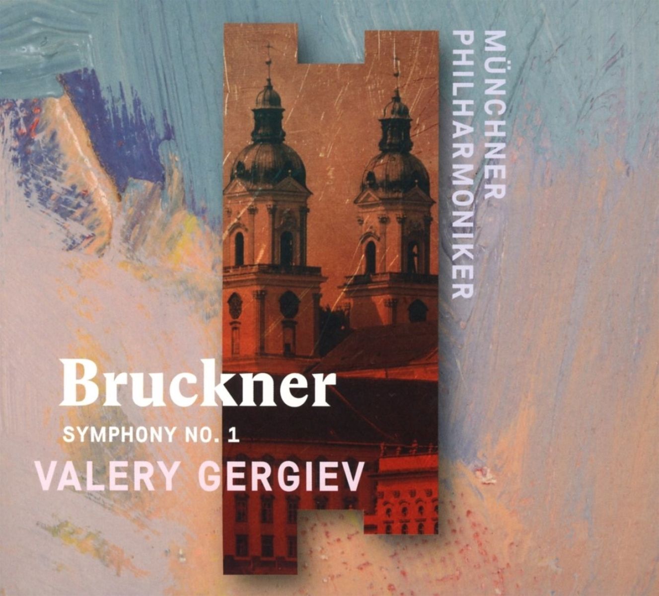 Münchner Philharmoniker, Valery Gergiev - Bruckner: Symphony No.1