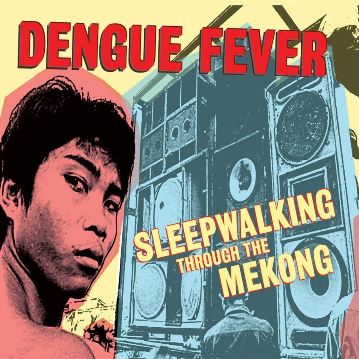 Afbeelding van Dengue Fever - Sleepwalking Through The Mekong