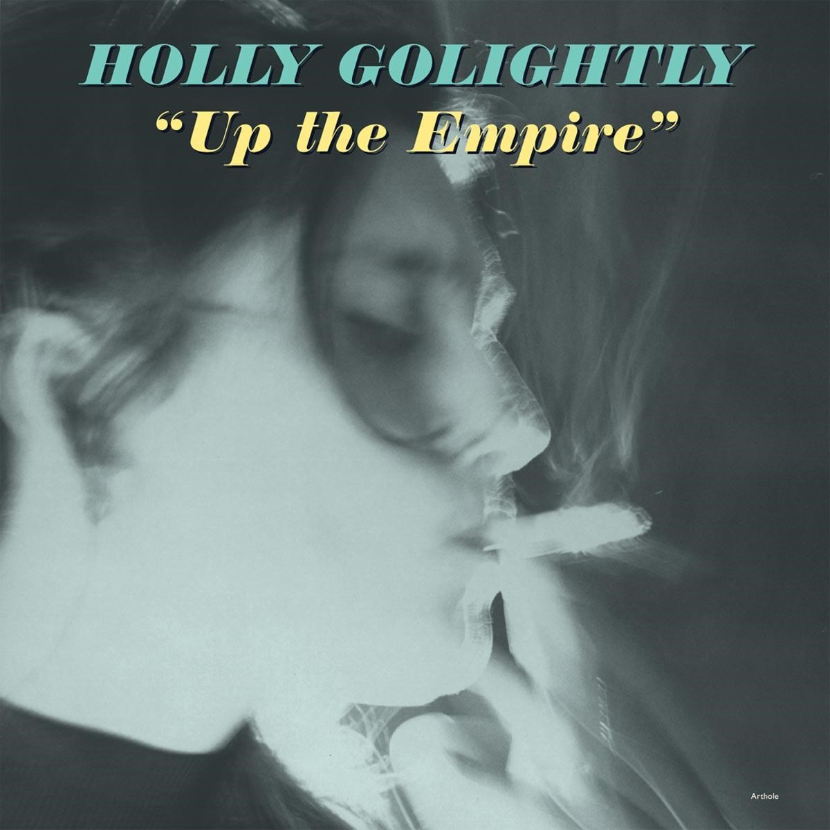 Afbeelding van Holly Golightly - Up The Empire