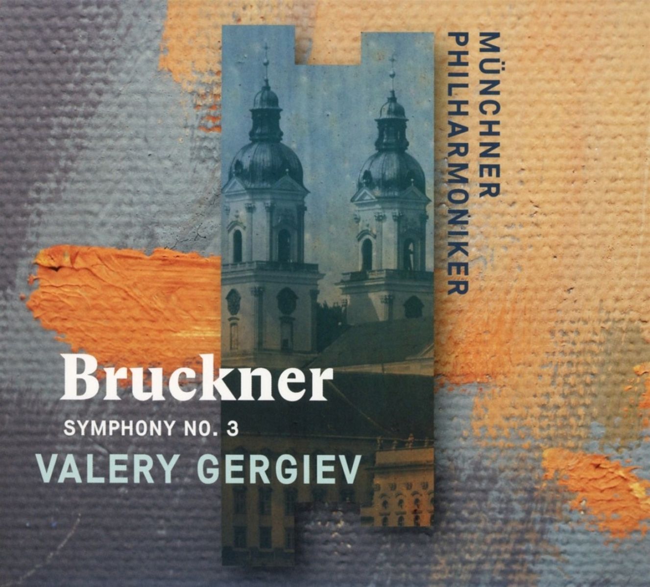 Münchner Philharmoniker, Valery Gergiev - Bruckner: Symphony No.3