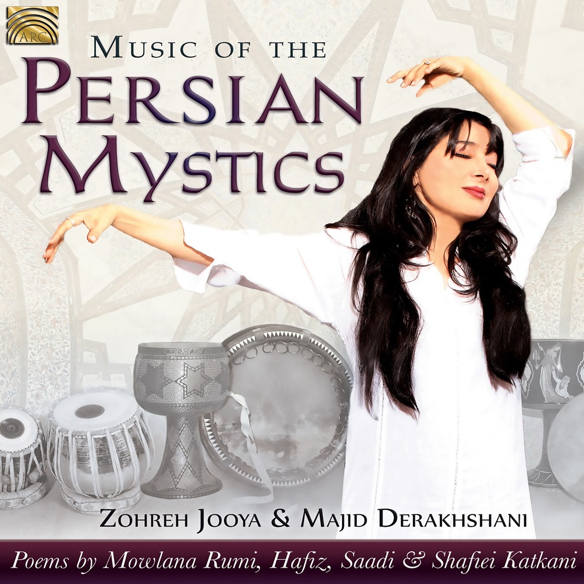 Afbeelding van Zohreh Jooya & Majid Derakhshani - Music Of The Persian Mystics