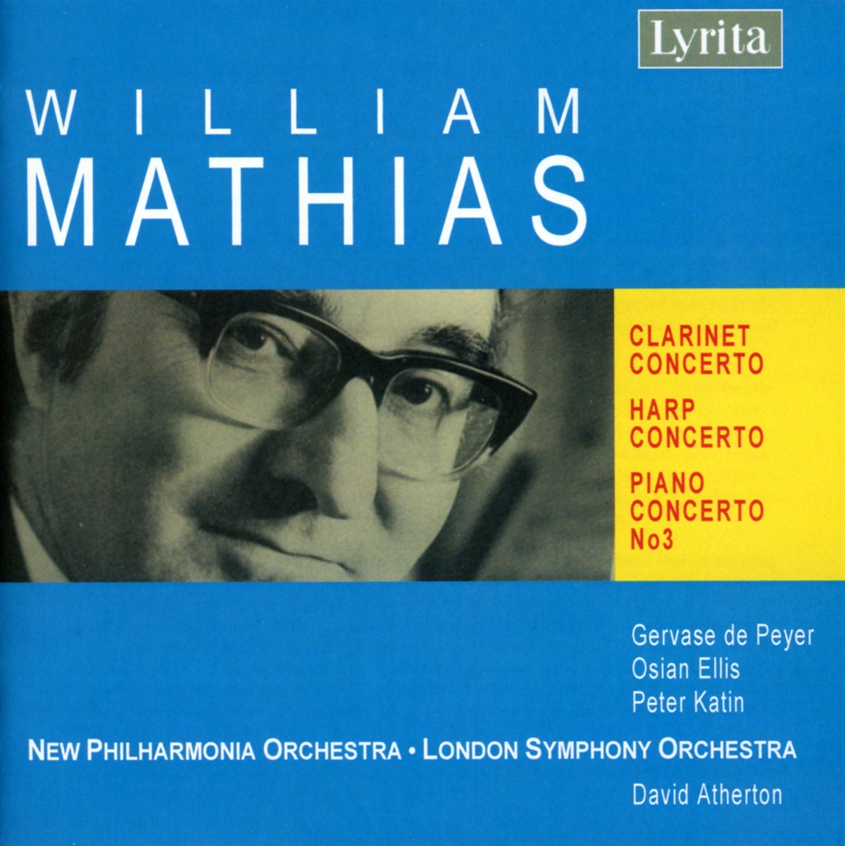 Afbeelding van New Philharmonia, London Symphony Orchestra, David Atherton - Mathias: Clarinet Concerto | Harp Concerto | Piano Concerto No. 3