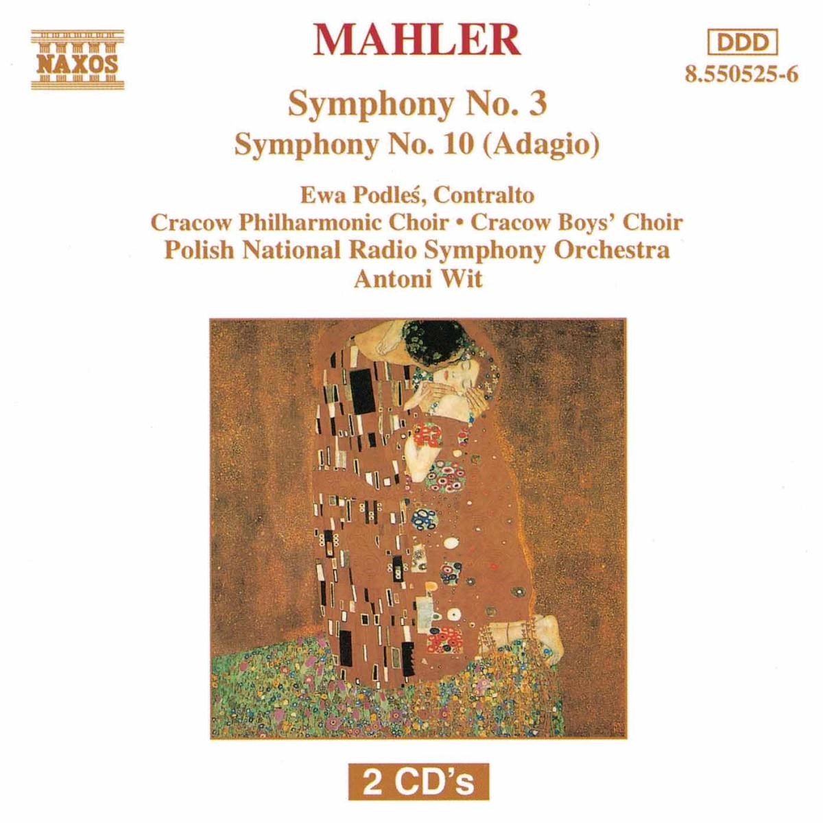 Ewa Podlés, Polish National Radio Symphony Orchestra, Antoni Wit - Mahler: Symphony Nos. 3 & 10