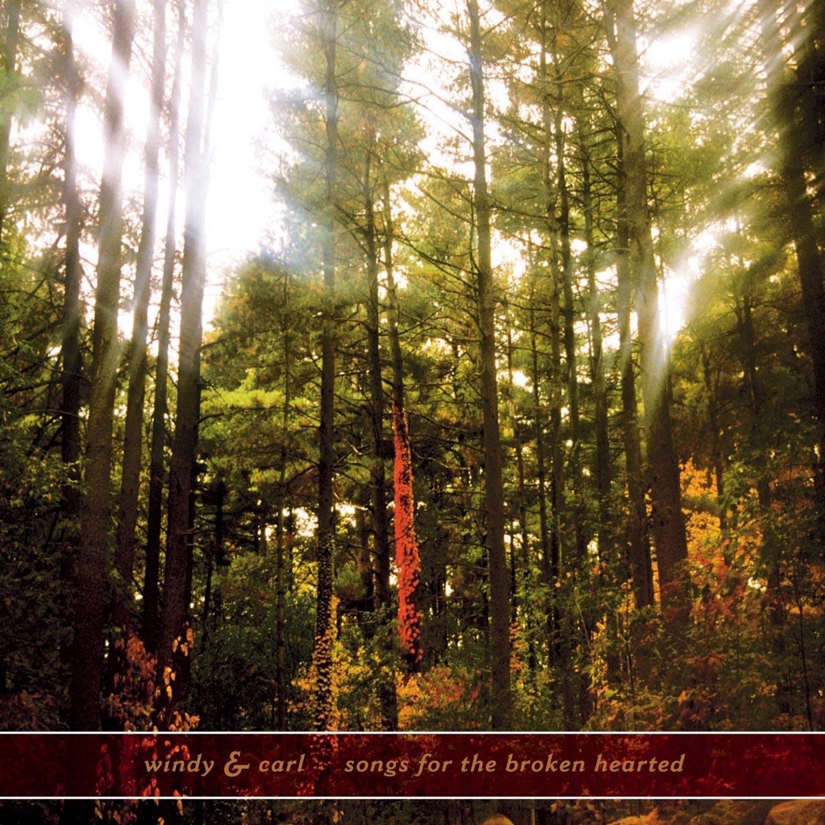 Afbeelding van Windy & Carl - Songs For The Broken Hearted