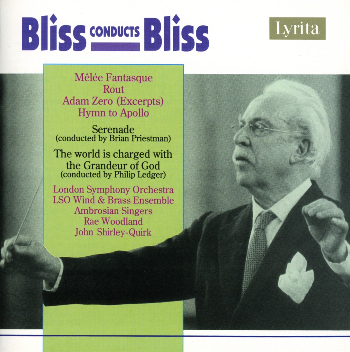 Afbeelding van Ambrosian Singers, London Symphony Orchestra, John Shirley-Quirck - Bliss: Mêlée Fantasque | Rout |Adam Zero | Hymn To Apollo