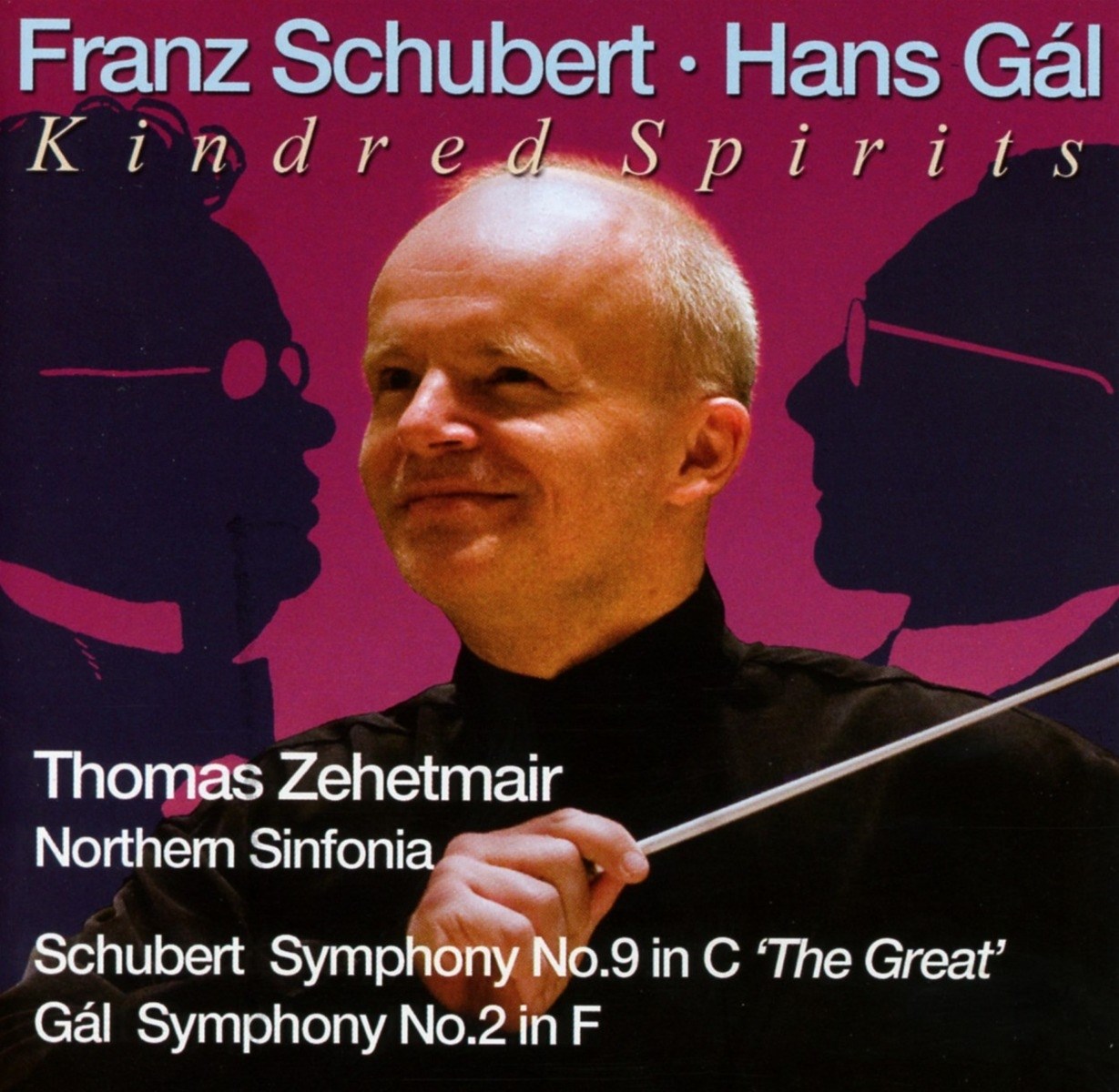 Northern Sinfonie, Thomas Zehetmair - Gál: Symphony No.2 | Schubert: Symphony No.9