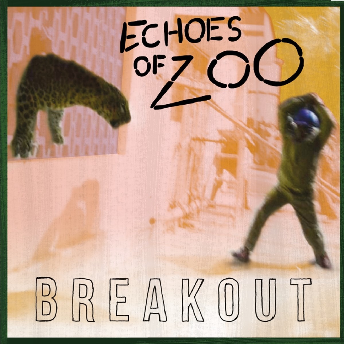 Echoes Of Zoo - Breakout