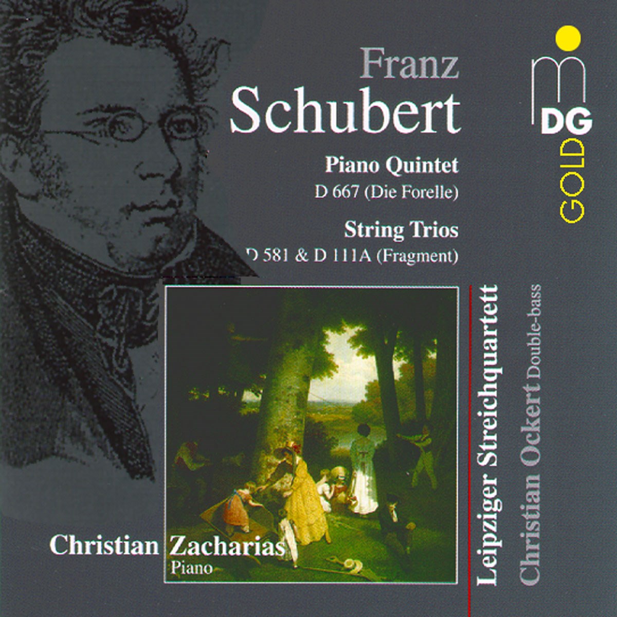 Afbeelding van Christian Zacharias, Leipziger Streichquartett, Christian Ockert - Schubert: Piano Quintet D667 (Forelle) | String Trios D 581 & D 111A (Fragment)