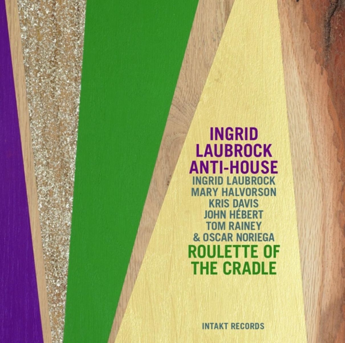 Afbeelding van Ingrid Laubrock Anti-House - Roulette Of The Cradle