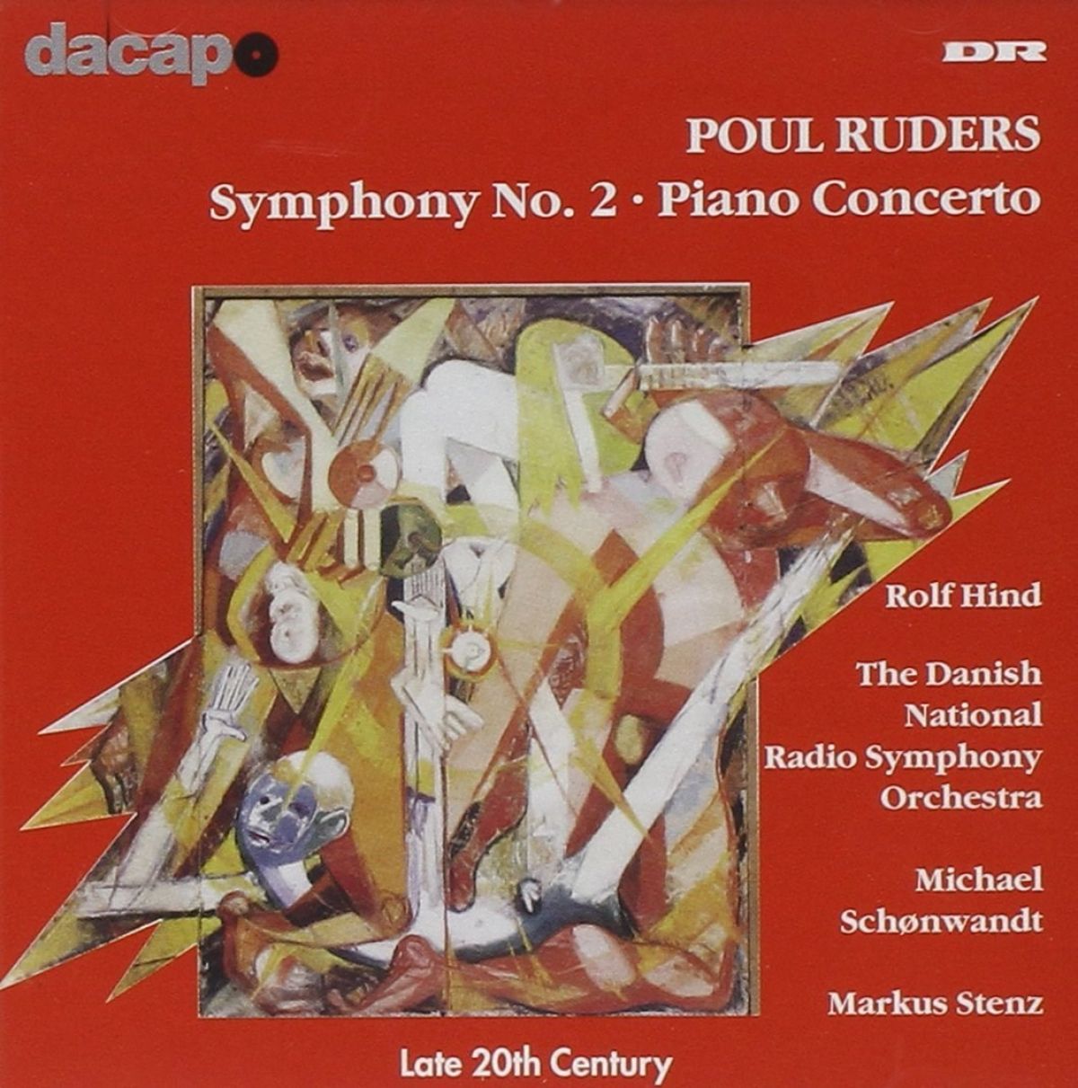 Rolf Hind, The Danish National Radio Symphony Orchestra, Michael Schønwandt, Markus Stenz - Poul Ruders: Symphony No. 2 | Piano Concerto