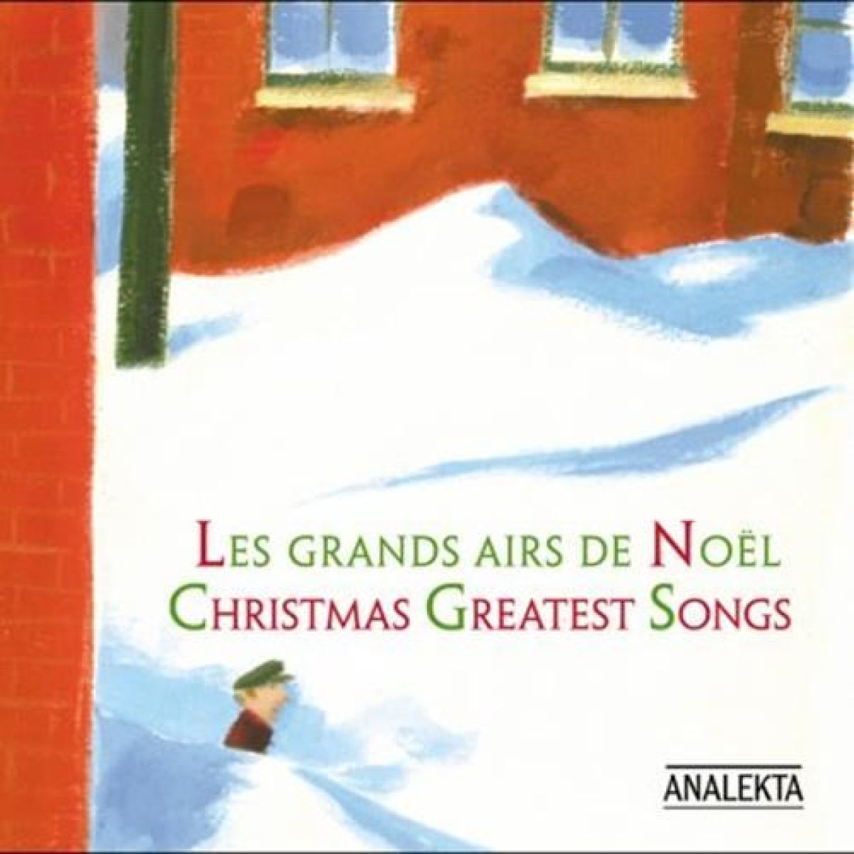Le Chœur Les Rhapsodes, Les Petits Chanteurs du Mont-Royal - Les Grands Airs De Noël