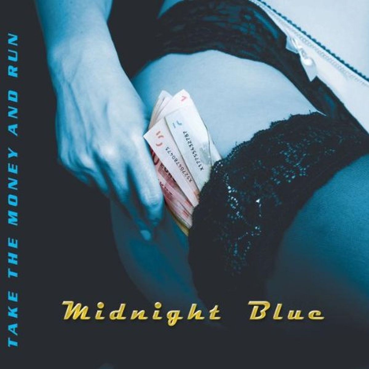 Afbeelding van Midnight Blue - Take The Money And Run