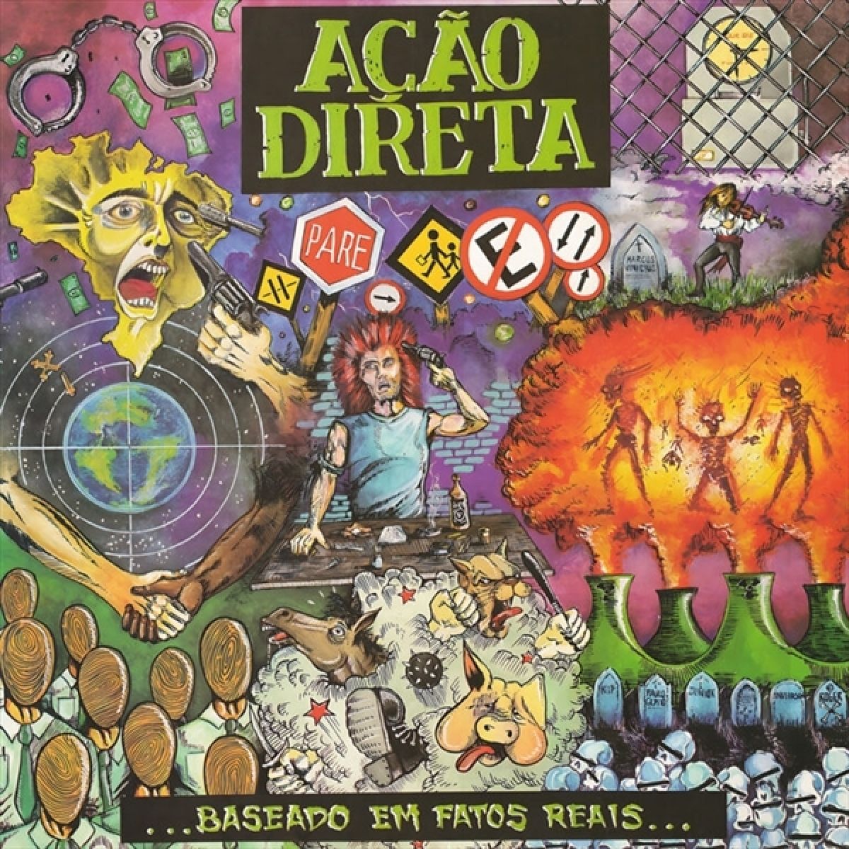 Ação Direta - ... Baseado Em Fatos Reais...
