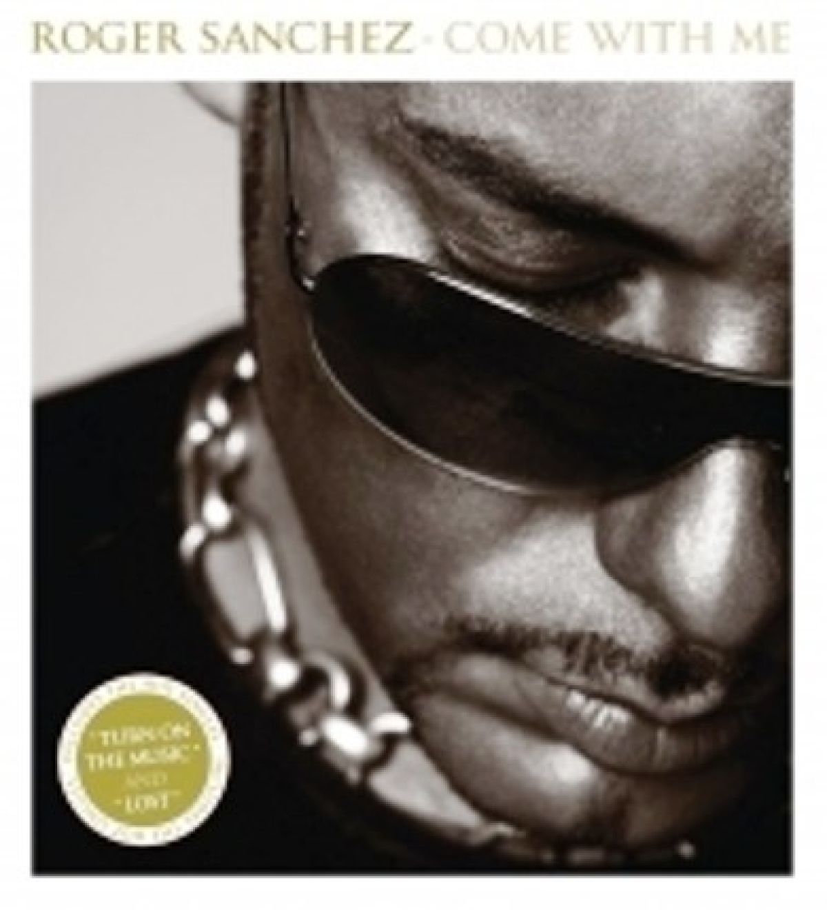 Afbeelding van Roger Sanchez - Come With Me