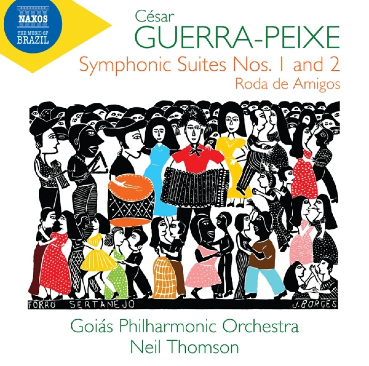 Afbeelding van Goiás Philharmonic Orchestra, Neil Thomson - Guerra-Peixe: Symphonic Suites Nos. 1 And 2 | Roda De Amigos