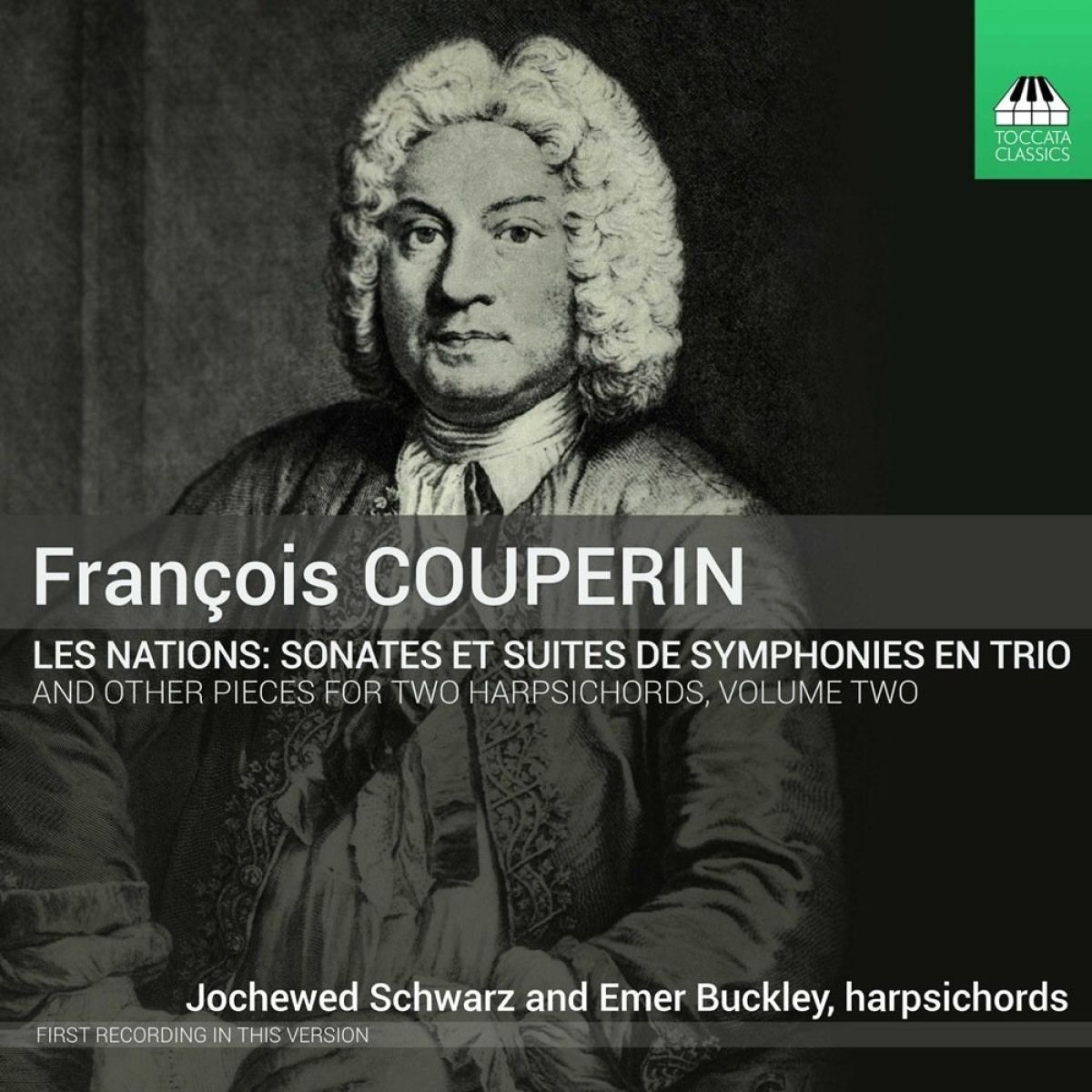 Afbeelding van Emer Buckley, Jochewed Schwarz - Couperin: Les Nations: Sonates Et Suites De Symphonies En Trio And Other Pieces For Two Harpsichords, Volume Two