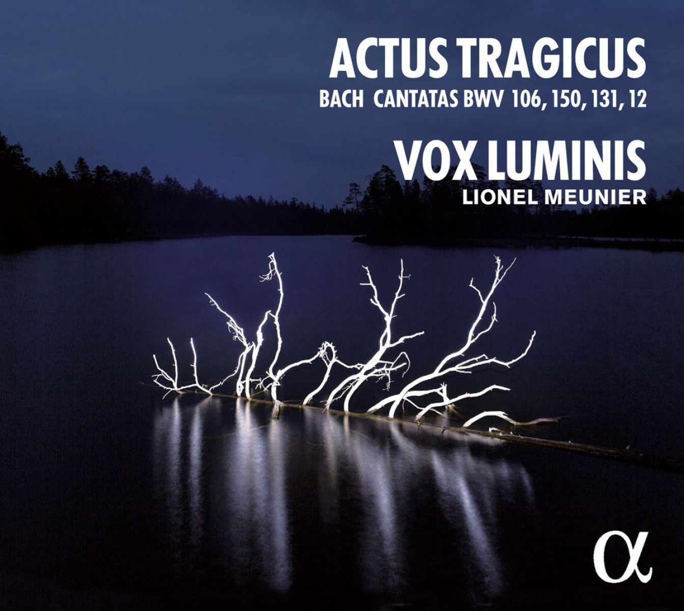 Vox Luminis, Lionel Meunier - Actus Tragicus (Bach Cantatas BWV 106, 150, 131, 12)
