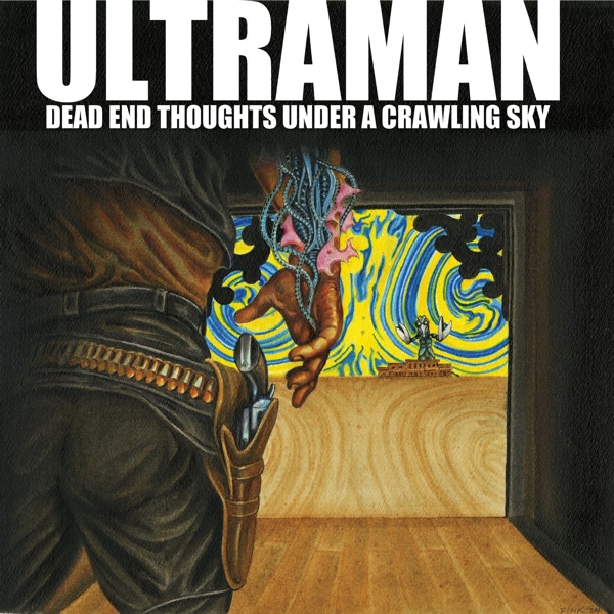 Afbeelding van Ultraman - Dead End Thoughts Under A Crawling Sky