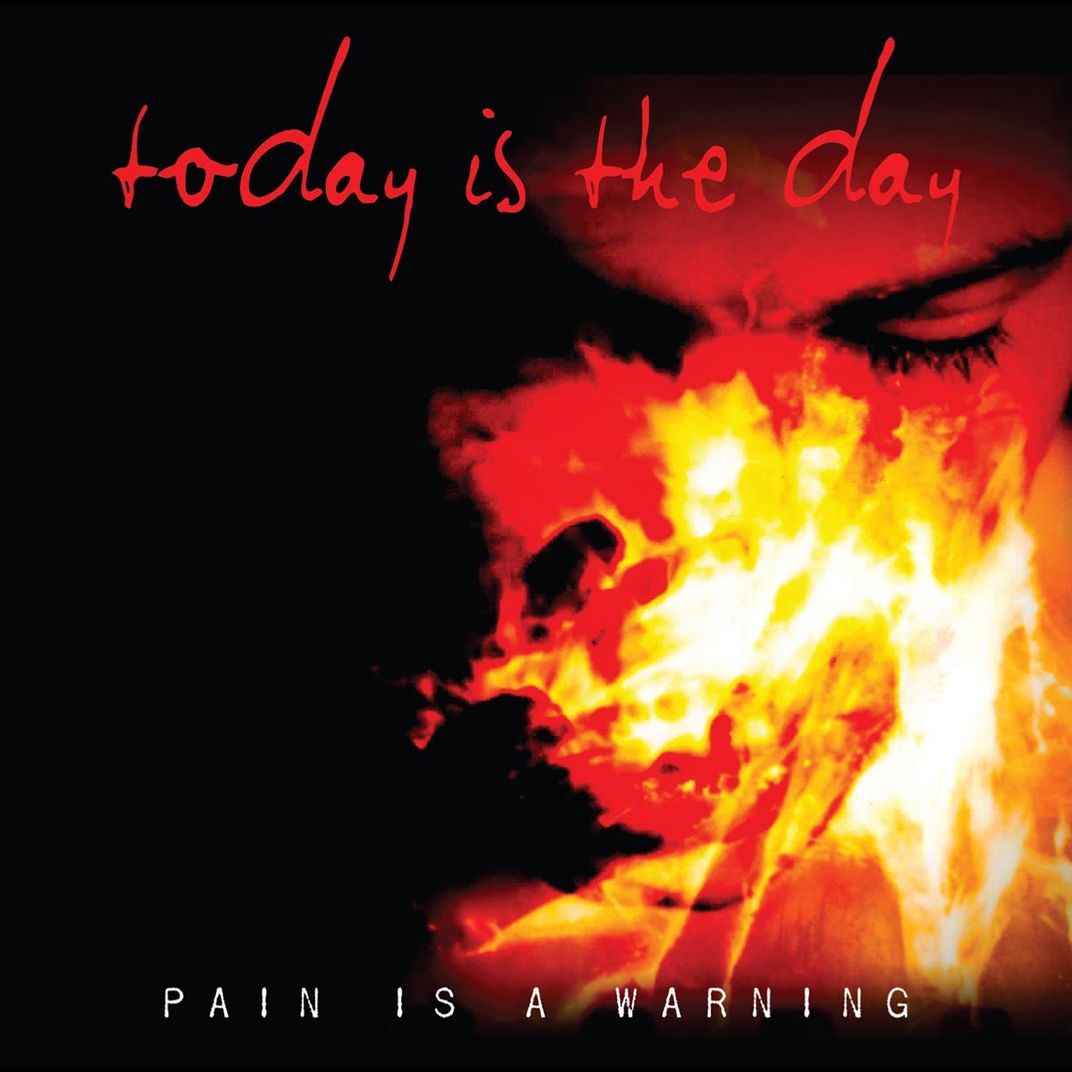 Afbeelding van Today Is The Day - Pain Is A Warning