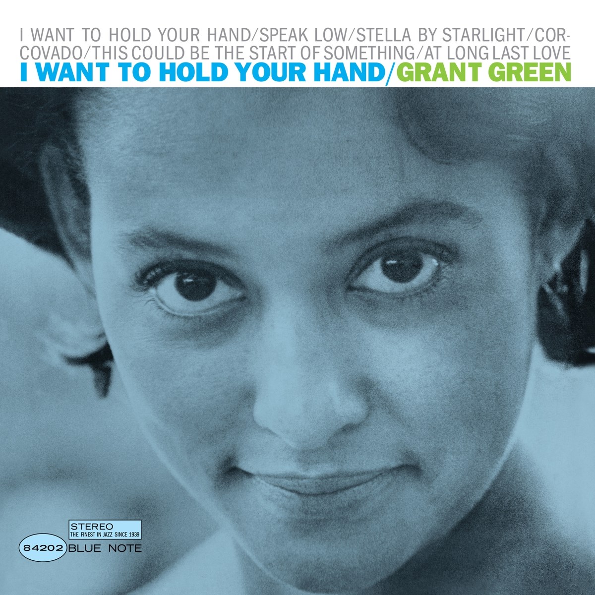 Afbeelding van Grant Green - I Want To Hold Your Hand