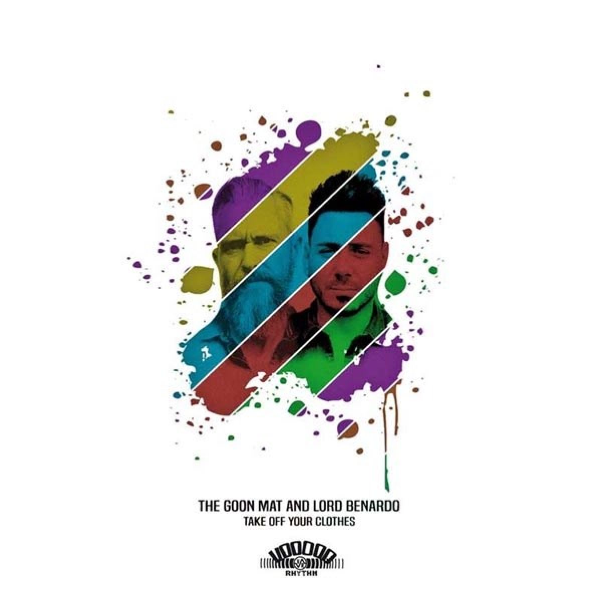 Afbeelding van Goon Mat & Lord Benardo - Take Off Your Clothes