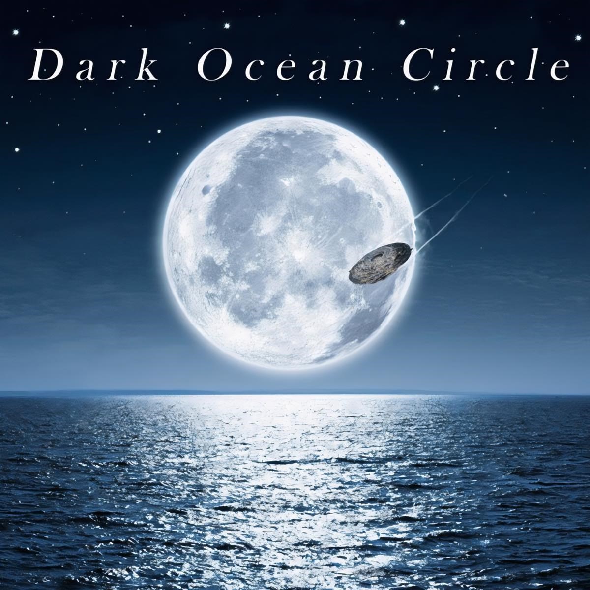 Dark Ocean Circle - Dark Ocean Circle