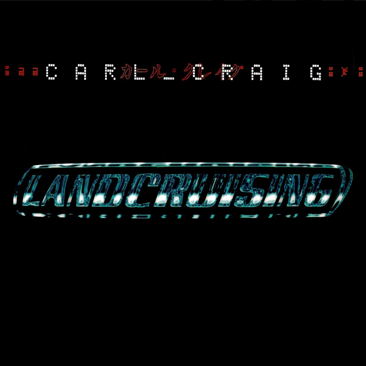 Afbeelding van Carl Craig - Landcruising