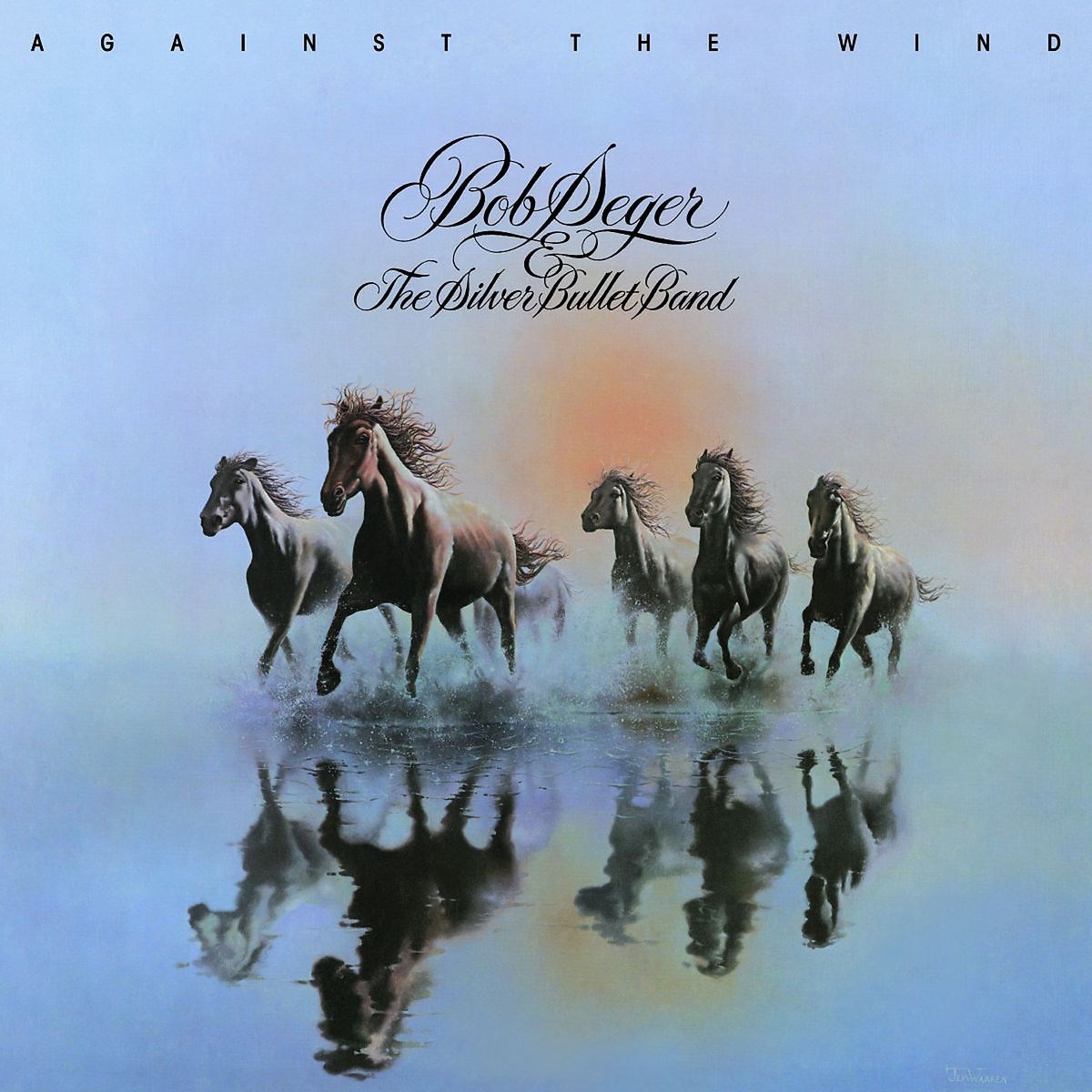 Afbeelding van Bob Seger & The Silver Bullet Band - Against The Wind