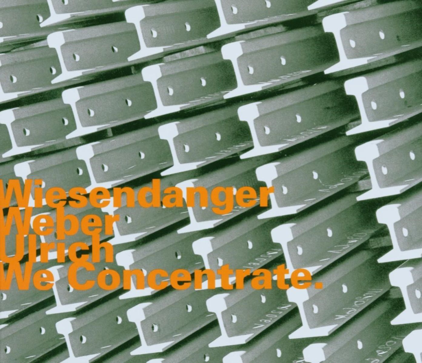 Afbeelding van Chris Wiesendanger, Christian Weber, Dieter Ulrich - We Concentrate.