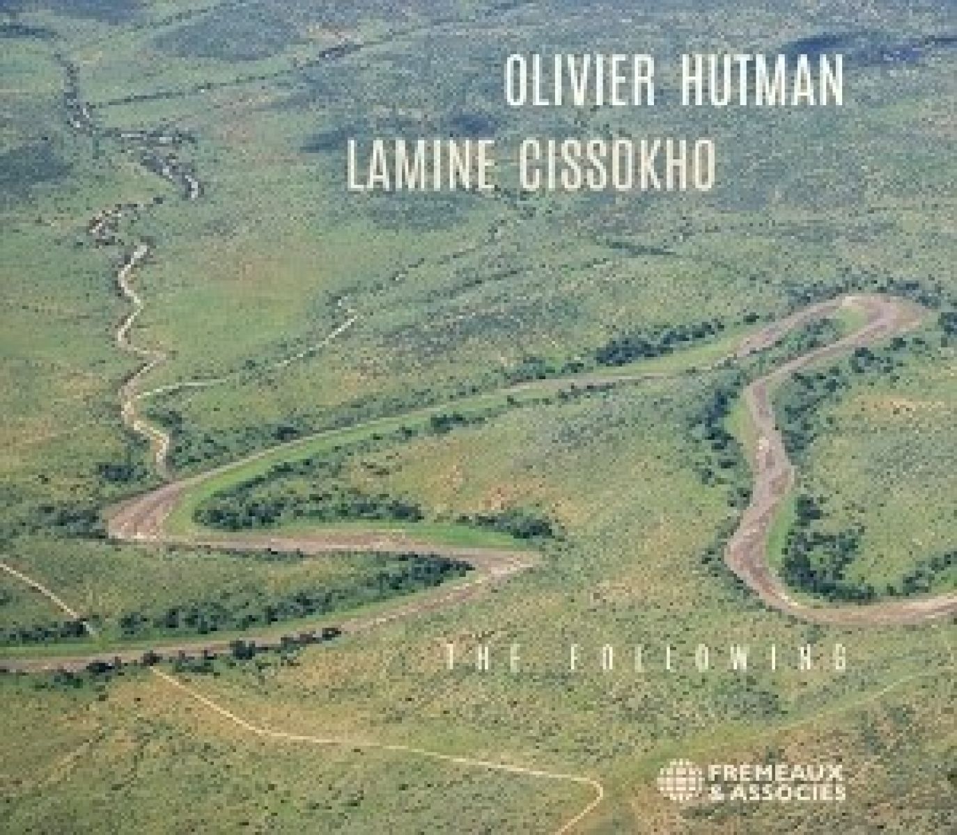 Afbeelding van Olivier Hutman & Lamine Cissokho - The Following (Feat. Eric Bibb)