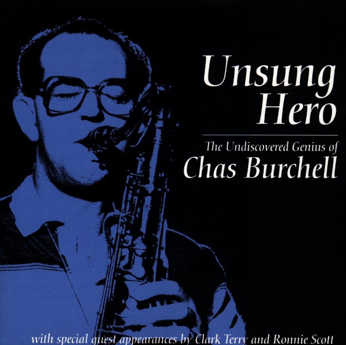 Chas Burchell - Unsung Hero ? The Undiscovered Genius Of Chas Burchell