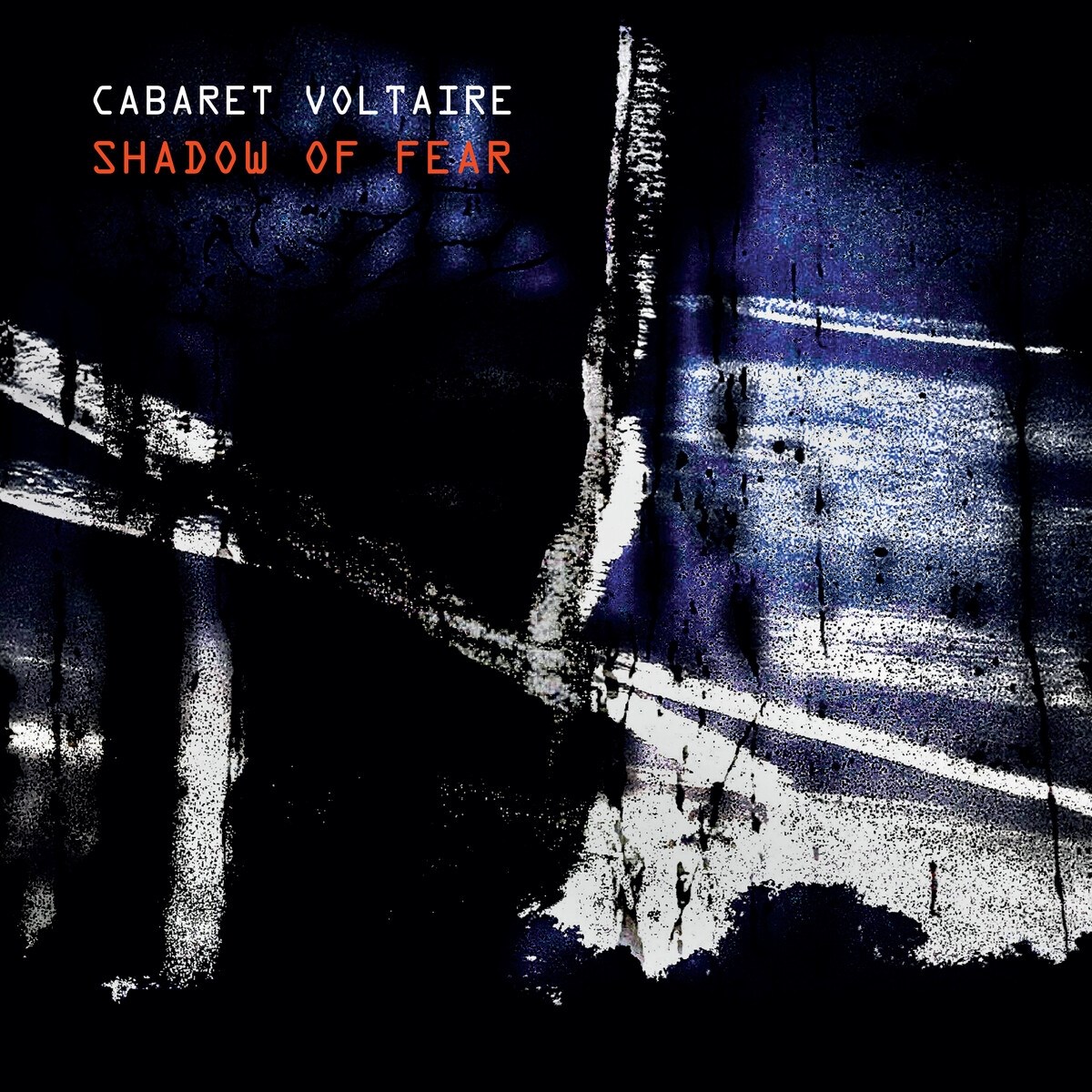 Afbeelding van Cabaret Voltaire - Shadow Of Fear
