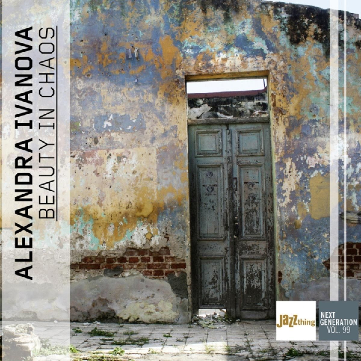 Alexandra Ivanova - Beauty In Chaos - Jazz Thing Next Generation Vol.99