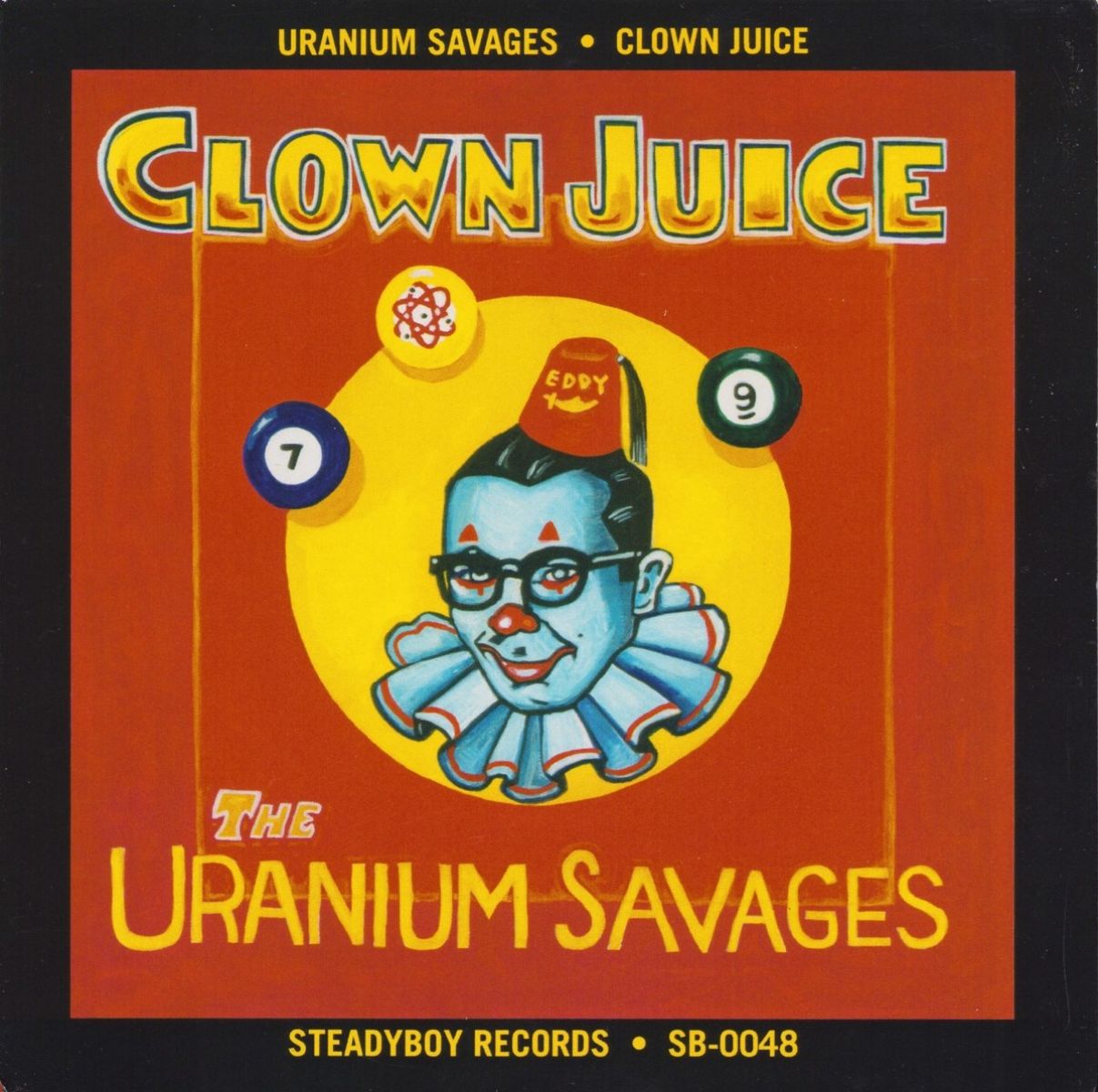 Afbeelding van Uranium Savages - Clown Juice