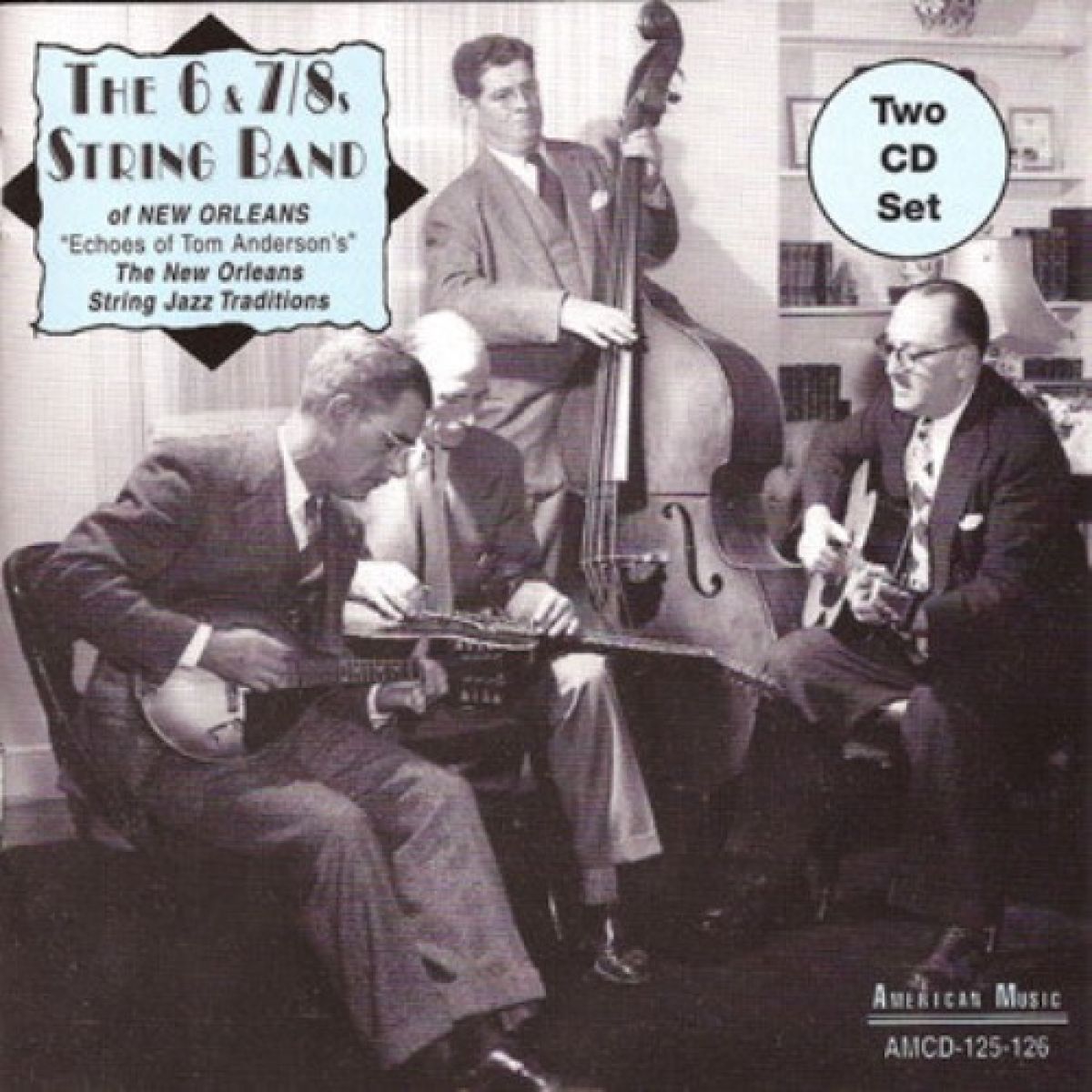 Afbeelding van The Six and Seven-Eights String Band of New Orleans - Echoes Of Tom Anderson's The New Orleans String Jazz Traditions