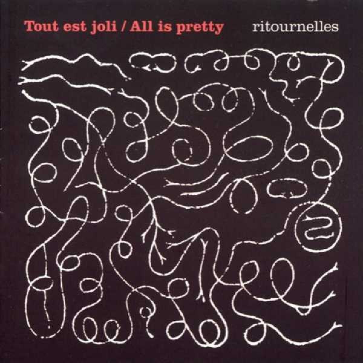 Afbeelding van Tout Est Joli / All Is Pretty - Ritournelles