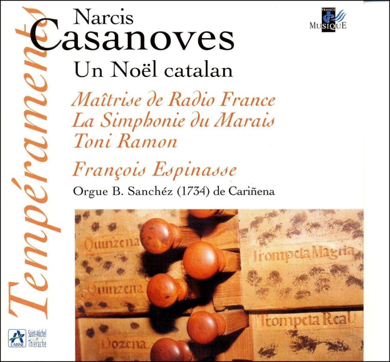 Afbeelding van Maîtrise De Radio France, La Simphonie Du Marais, Toni Ramon, François Aspinasse - Casanoves: Un Noél Catalan