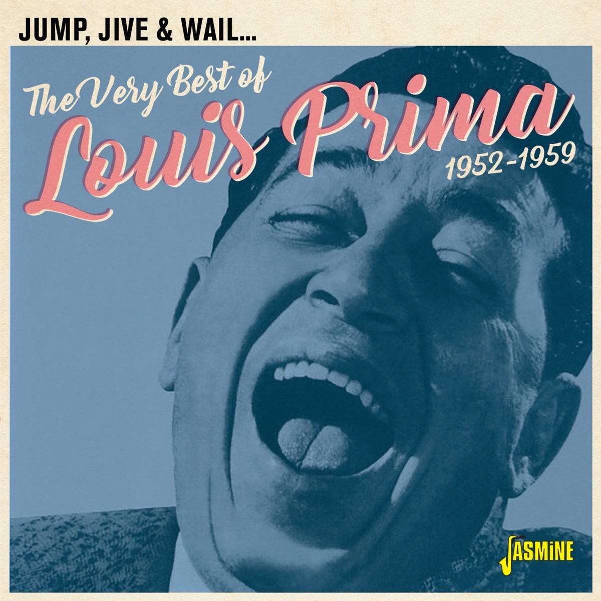 Afbeelding van Louis Prima - Jump, Jive & Wail... The Very Best Of Louis Prima 1952-1959