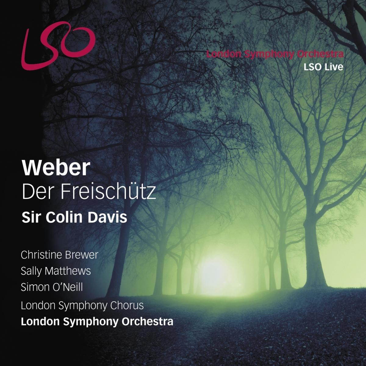 Afbeelding van London Symphony Orchestra, Sir Colin Davis - Von Weber: Der Freischütz