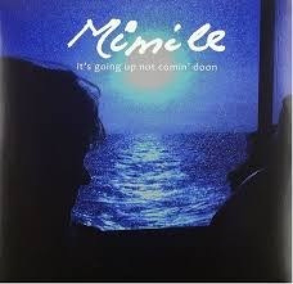 Afbeelding van Mimile - It's Going Up Not Comin'doon