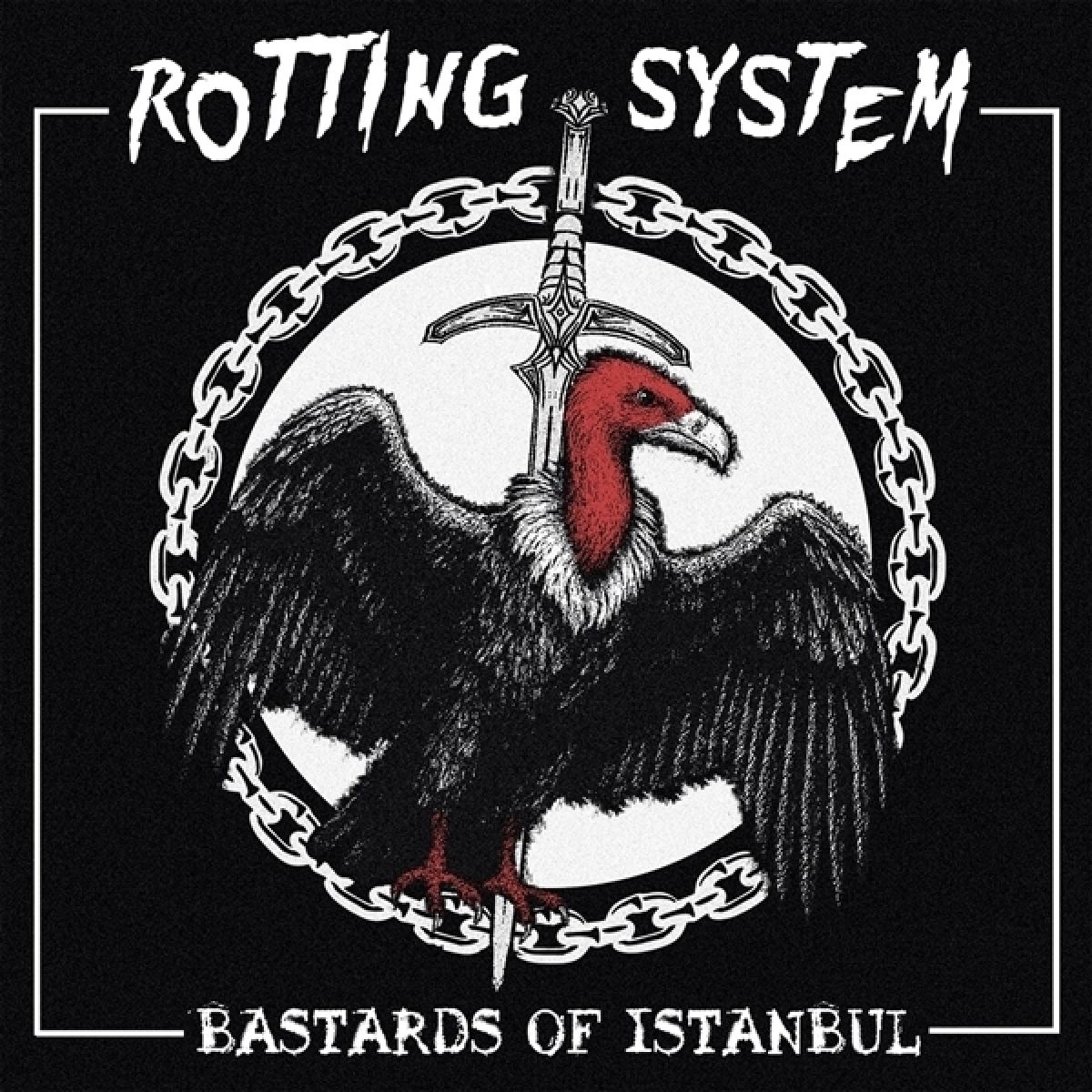 Rotting System - Bastards Of Istanbul