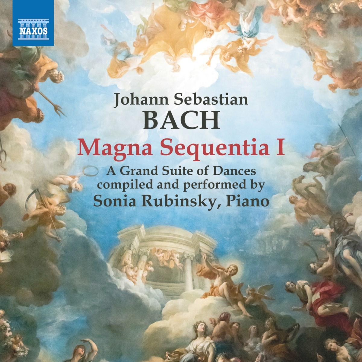 Afbeelding van Sonia Rubinsky - J.S. Bach: Magna Sequentia I - A Grand Suite Of Dances