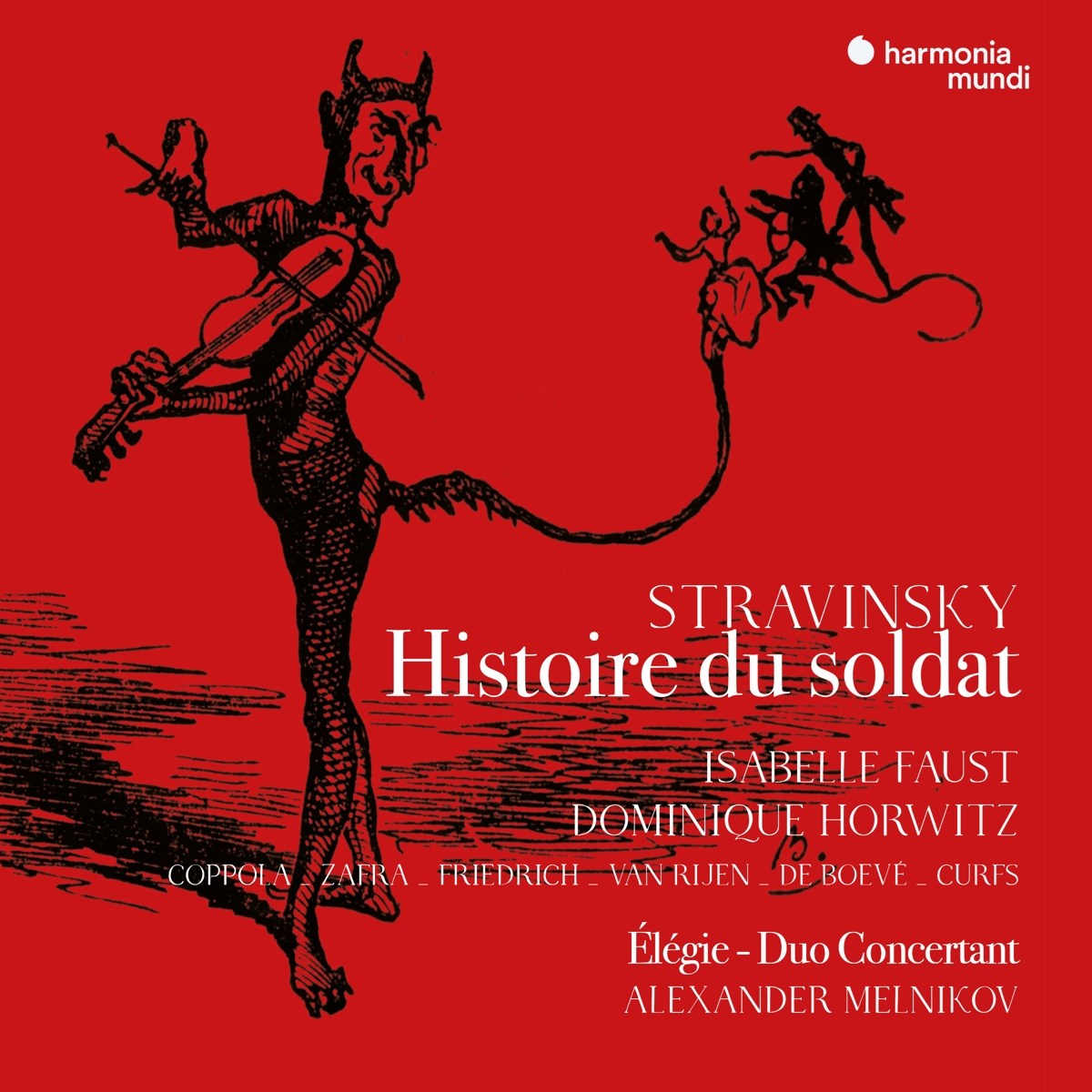 Isabelle Faust, Dominique Horwitz - Stravinsky: Histoire Du Soldat