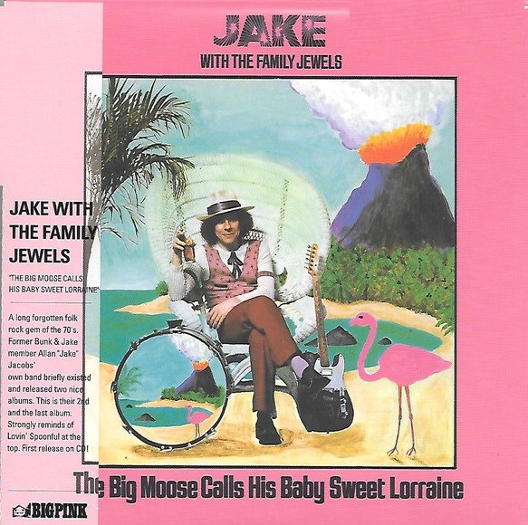 Afbeelding van Jake & The Family Jewel - The Big Moose Calls His Baby Sweet Lorraine