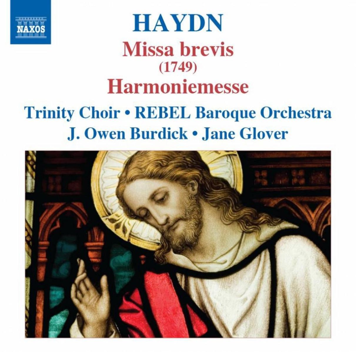 Afbeelding van Trinity Choir & Rebel Baroque Orchestra, Jane Glover - Haydn: Missa Brevis | Harmoniemesse